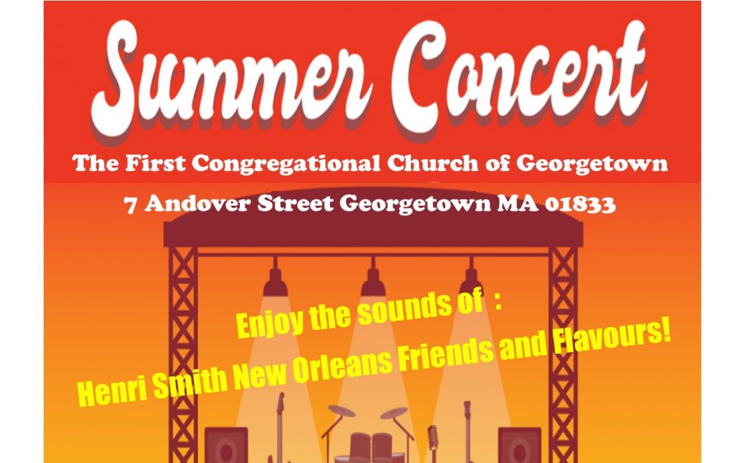 Summer Concert – The First Congregational Church of Georgetown – Saturday, August 27th