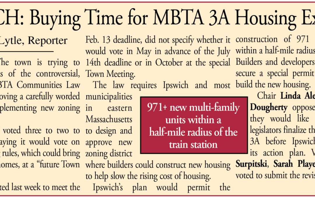 IPSWICH: Buying Time for MBTA 3A Housing Explosion
