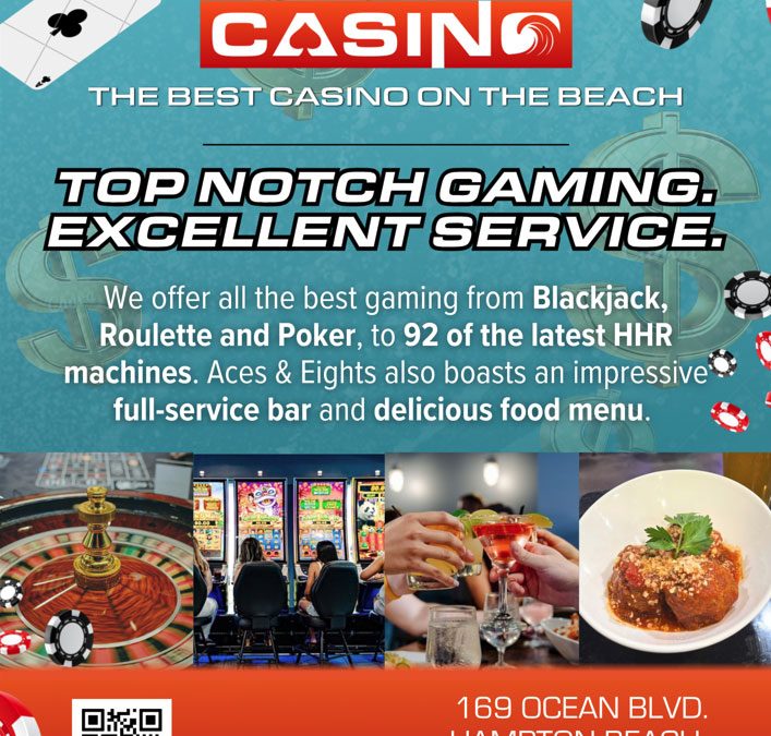 ACES & EIGHTS CASINO – HAMPTON BEACH!