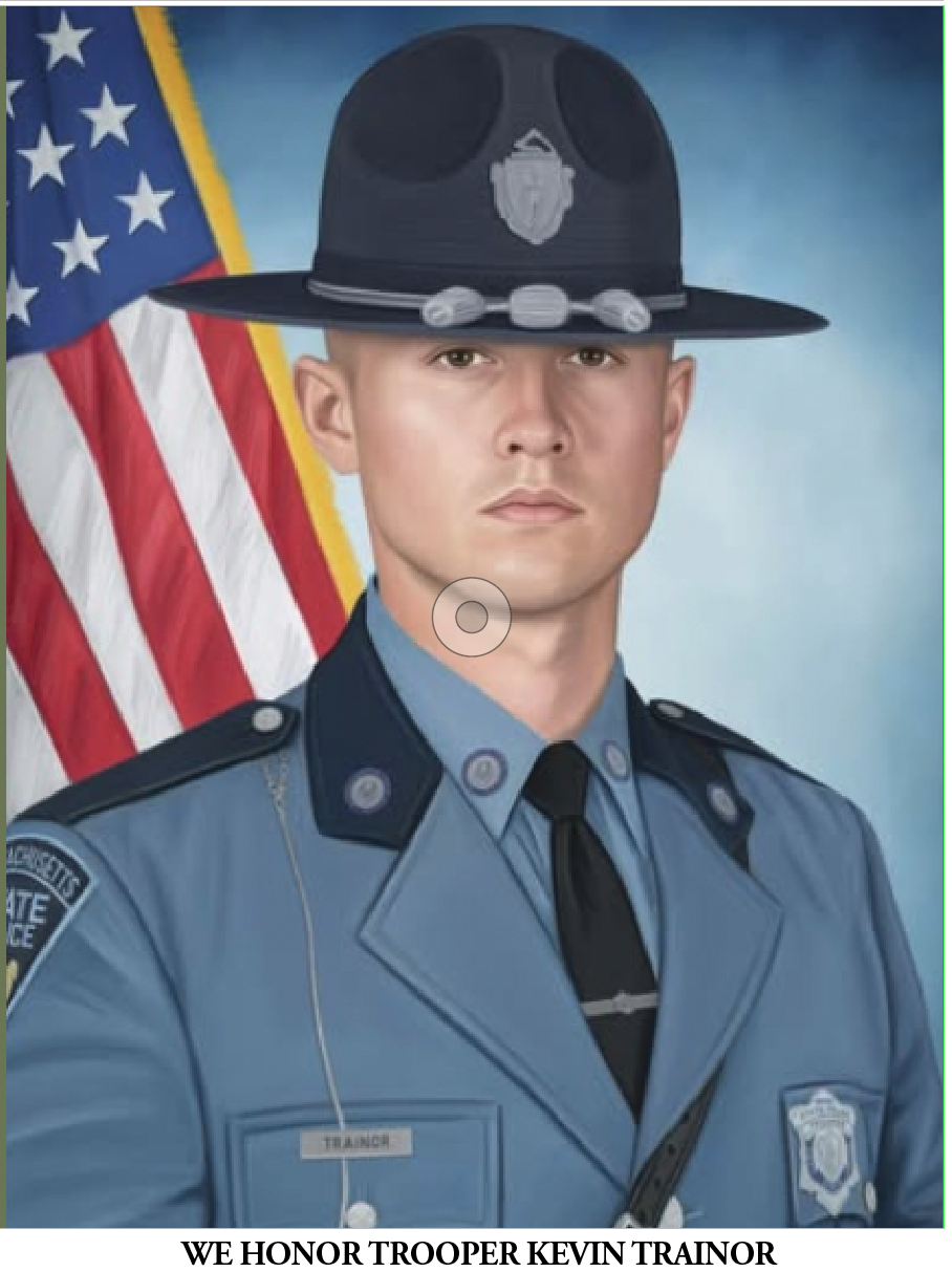 WE HONOR TROOPER KEVIN TRAINOR